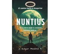 Nuntius: El camino hacia el despertar