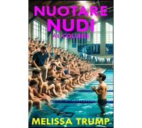 Nuotare Nudi al College: Un ebook erotico paranormale (Nuotare nudi (e altri sport!))
