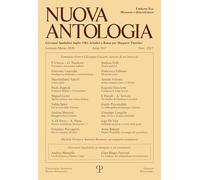 Nuova antologia. Gennaio-marzo (2026) (Vol.): Rivista Di Lettere, Scienze Ed Arti. Serie Trimestrale Fondata Da Giovanni Spadolini