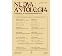 Nuova antologia. Ottobre-dicembre (2025) (Vol. 4): Rivista Di Lettere, Scienze Ed Arti. Serie Trimestrale Fondata Da Giovanni Spadolini