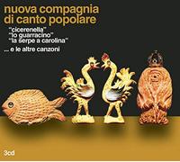 Nuova Compagnia Di Canto Popolare - Cicerenella-Lo Guarracino-La Serpe E Carolina E Le Altre Can