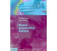 Nuova grammatica italiana (Manuali. Linguistica)