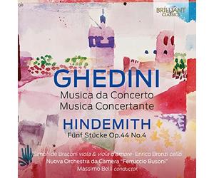 Nuova Orchestra da Camera "Ferruccio Busoni"/Simonide Braconi/Enrico Bronzi/Massimo Belli - Ghedini: Musica da Concerto, Musica Concertante, Hindemith: Fünf Stücke Op.44 No.4