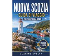 Nuova Scozia Guida di viaggio 2026-2027: Itinerari giornalieri che includono Cape Breton, Halifax, Lunenburg, avvistamento di balene, cene a base di aragosta e percorsi costieri atlantici.