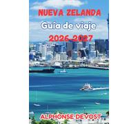 NUOVA ZELANDA Guida di viaggio 2026-2027: La guida completa per viaggi in camper, gastronomia locale e soggiorni economici.