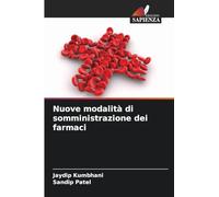 Nuove modalità di somministrazione dei farmaci