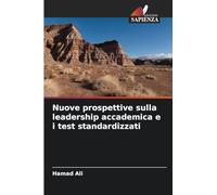 Nuove prospettive sulla leadership accademica e i test standardizzati