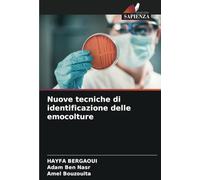 Nuove tecniche di identificazione delle emocolture