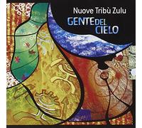 Nuove Tribu' Zulu - Gente Del Cielo