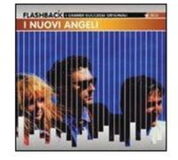 Nuovi Angeli I - I Nuovi Angeli (Flashback 09)