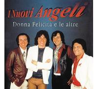 Nuovi Angeli - Le Piu' Belle Canzoni