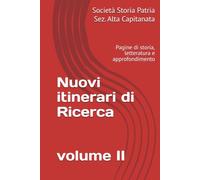 Nuovi itinerari di Ricerca vol. II: Pagine di storia, letteratura e approfondimento