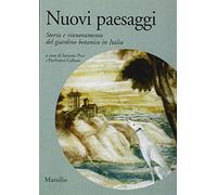 Nuovi Paesaggi. Storia E Rinnovamen [Italia]