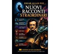 NUOVI RACCONTI STRAORDINARI: Otto racconti di Edgar Allan Poe - Alta leggibilità