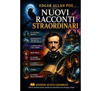 NUOVI RACCONTI STRAORDINARI: Otto racconti di Edgar Allan Poe - Alta leggibilità