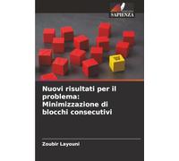 Nuovi risultati per il problema: Minimizzazione di blocchi consecutivi