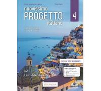 Nuovissimo Progetto italiano 4. Corso di lingua e civiltà italiana: Edizione per insegnanti. Libro dello studente + CD