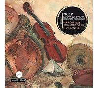 Nuovo Compagnia Di Canto - Napoli 1534 - Tra..