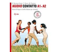 Nuovo Contatto. Corso di lingua e civiltà italiana per stranieri (A1+A2): Volume A1 + A2 (Manuale + Eserciziario + Digitale)