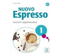 Nuovo Espresso 1. Esercizi Supplementari: Esercizi supplementari 1: Vol. 1 (SIN COLECCION)