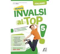 Nuovo invalsi al top! Italiano. Per la Scuola elementare (Vol. 5)