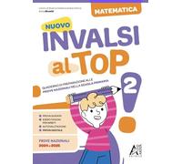 Nuovo invalsi al top! Matematica. Per la Scuola elementare (Vol. 2)
