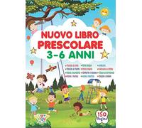 Nuovo Libro Prescolare 3-6 Anni: 150 Pagine; Traccia Linee, Forme, Alfabeto, Numeri, Prime Parole in Italiano e Inglese, Completa e Colora le Forme, ... Ombre, Trova le Differenze, Colora i Disegni
