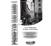 Nuovo Progetto Italiano 3: B2-C1, Guida Per L'Insegnante