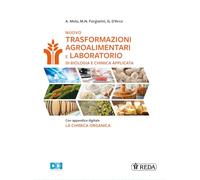 Nuovo trasformazioni agroalimentari e laboratorio di biologia e chimica applicata. Per le Scuole superiori. Con e-book. Con espansione online