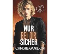 Nur bei dir sicher: Eine MM-Rockstar-Romance zwischen Bodyguard und Drummer mit Bi-Erwachen: 5 (Rock U - Deutsche Ausgabe)