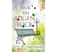 Nur ein Augenblick: 1