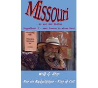 Nur ein Kopfgeldjäger / King of Colt: Missouri - Doppelband 2 - Zwei Romane in einem Band