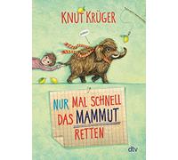 Nur mal schnell das Mammut retten: 1