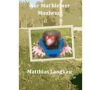 Nur Mut Kleiner Maulwurf (ebook)