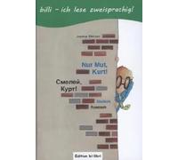 Nur Mut, Kurt! (Deutsch-Russisch) | Jessica Störmer