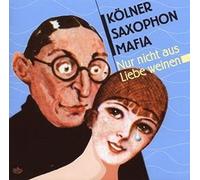 Nur Nicht aus Liebe Weinen