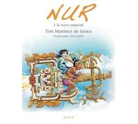 Nur y la nave espacial: 17 (Nur en castellano)