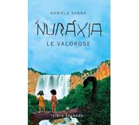 Nuraxia II - Le Valorose: Vol. 2