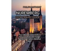 NUREMBERG 2026 TRAVEL GUIDE