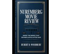 Nuremberg Movie Review: Inside the Minds That Defined Justice After War