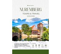 NUREMBERG TOURS & TRAVEL 2025/2026