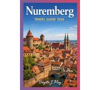 Nuremberg Travel Guide: Top attractions include the Imperial Castle, Palace of Justice, St. Lorenz Church, Germanisches Nationalmuseum, best restaurants and local cuisine, shopping and local crafts