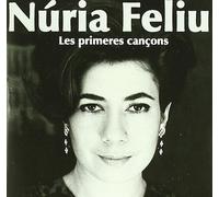 Núria Feliu - Les Primeres Cançons