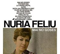 Núria Feliu - Mai no goses