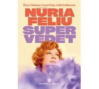 Núria Feliu. Super Vedet
