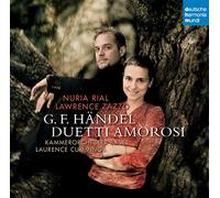 Nuria Rial & Lawrence Zazzo - G.F. Händel: Duetti Amorosi