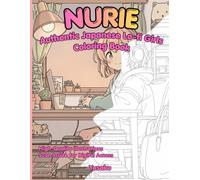 NURIE: Authentic Japanese Lo-fi Girls Coloring Book: Aesthetic Anime Line Art Pages for Adults and Teens