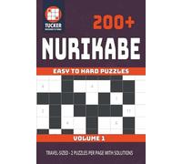 Nurikabe: 200+ Easy, Medium & Hard Challenges with Solutions | Volume 1 | Travel-Sized 6x9 Format | 2 Puzzles Per Page | Mixed Grid Sizes