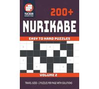 Nurikabe: 200+ Easy, Medium & Hard Challenges with Solutions | Volume 2 | Travel-Sized 6x9 Format | 2 Puzzles Per Page | Mixed Grid Sizes