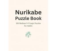 Nurikabe Puzzle Book: 200 Medium 9×9 Logic Puzzles for Adults